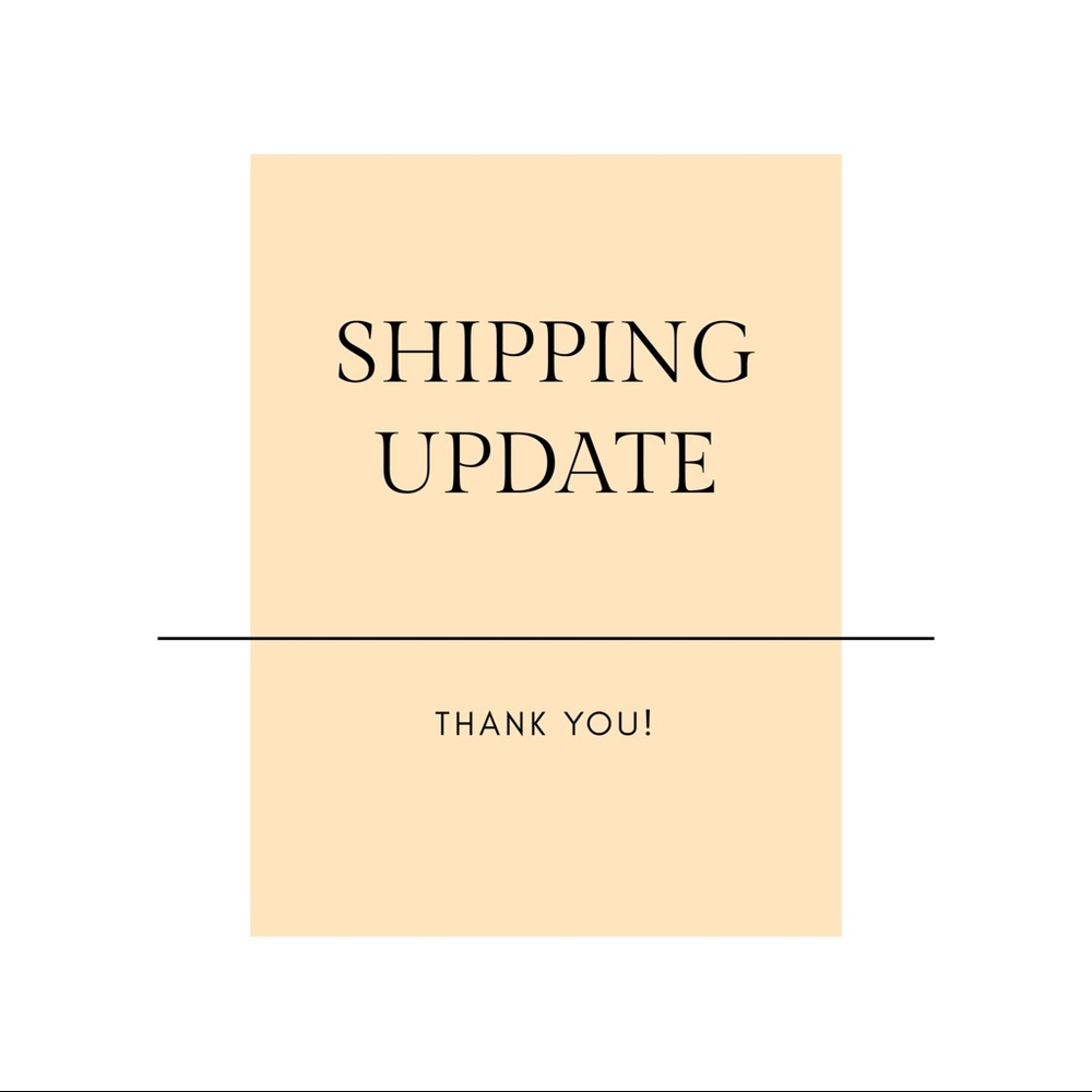 Shipping update! Every Saturday!